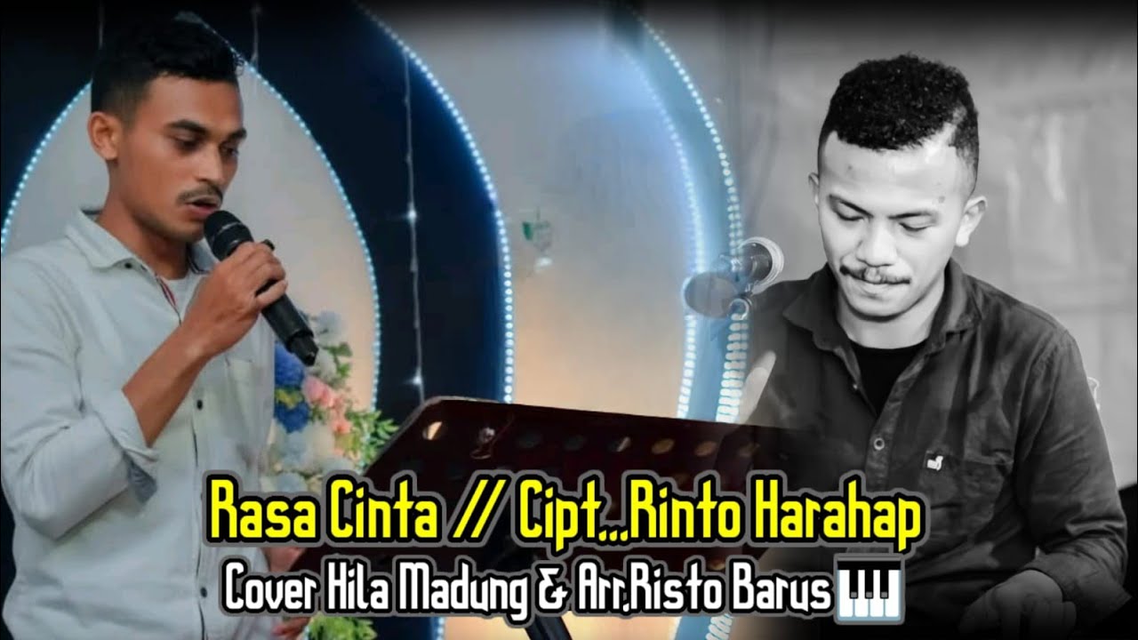 RASA CINTA// RINTO HARAHAP//Cover HILA MADUNG FT RISTO BARUS  