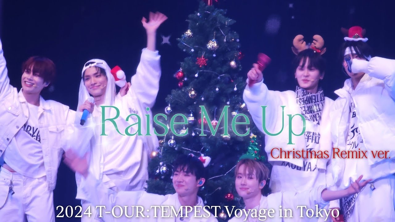 [4K] 241215 Raise Me Up🎄Christmas Remix ver. - T-OUR:TEMPEST Voyage in Tokyo🇯🇵
