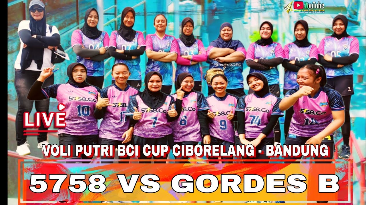 5758 VS GORDES B🏆VOLI PUTRI BCI CUP CIBORELANG - KATAPANG -BANDUNG
