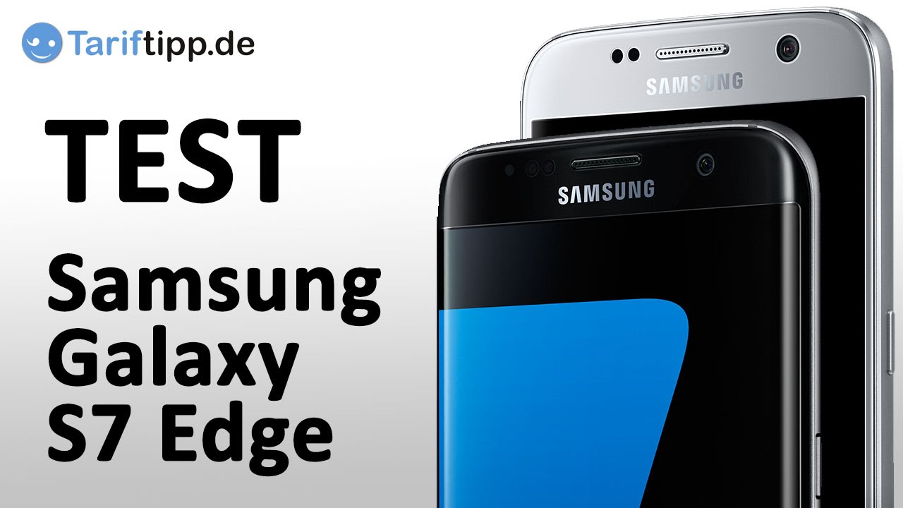Samsung Galaxy S7 edge | Test deutsch