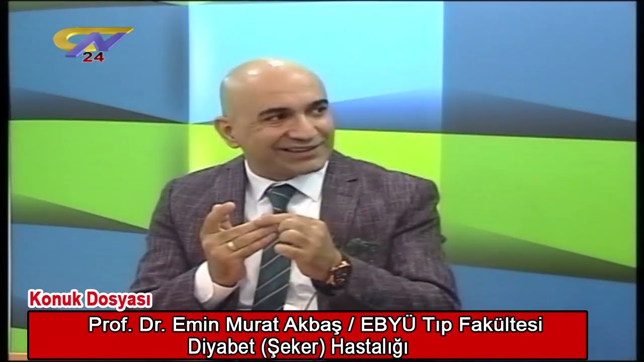 Prof. Dr.  Emin Murat Akbaş / Diyabet (Şeker) Hastalığı  23.04.2022