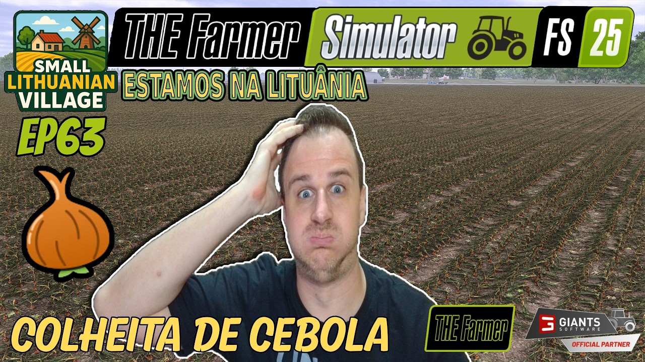 FARMING SIMULATOR 25 - MAPA SMALL LITHUANIAN VILLAGE | COLHEITA DE CEBOLA | MP | PC | EP#63