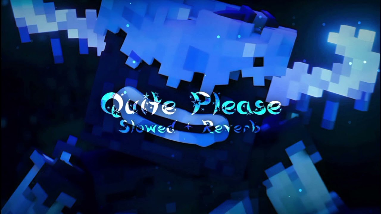 Quite Please - Dan Bull (SLOWED + REVERB | Warden Rap | Minecraft Song) 🌙