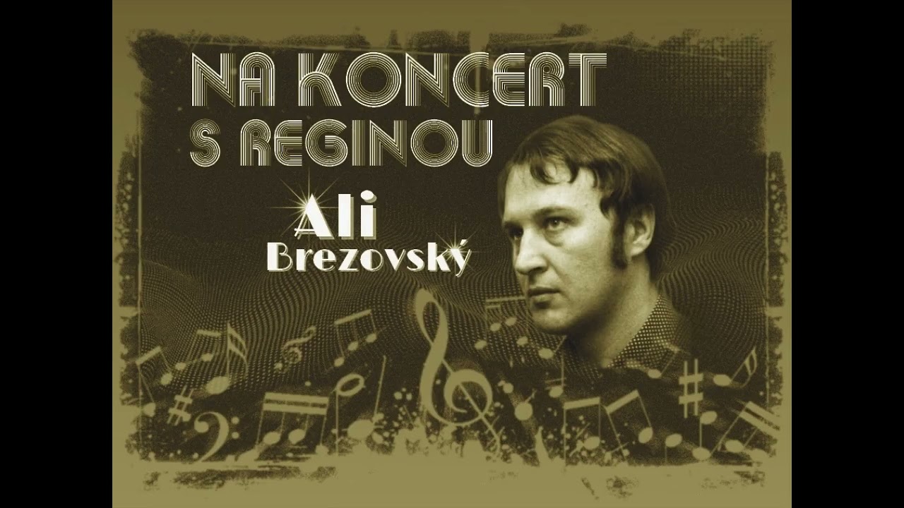 Na koncert s Reginou - Ali Brezovský