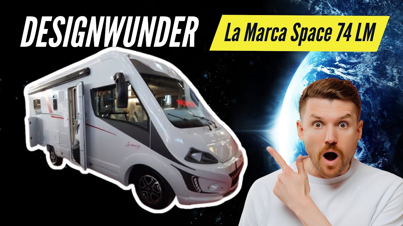 La Marca Space 74 LM 2026 – Das Raumwunder unter den Vollintegrierten! 🪐