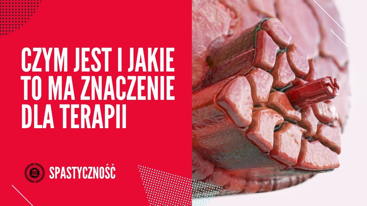 SPASTYCZNOŚĆ | Czym jest i jakie to ma znaczenie dla terapii