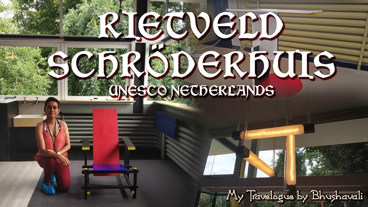 Rietveld Schr&ouml;der house, Utrecht - Vlog