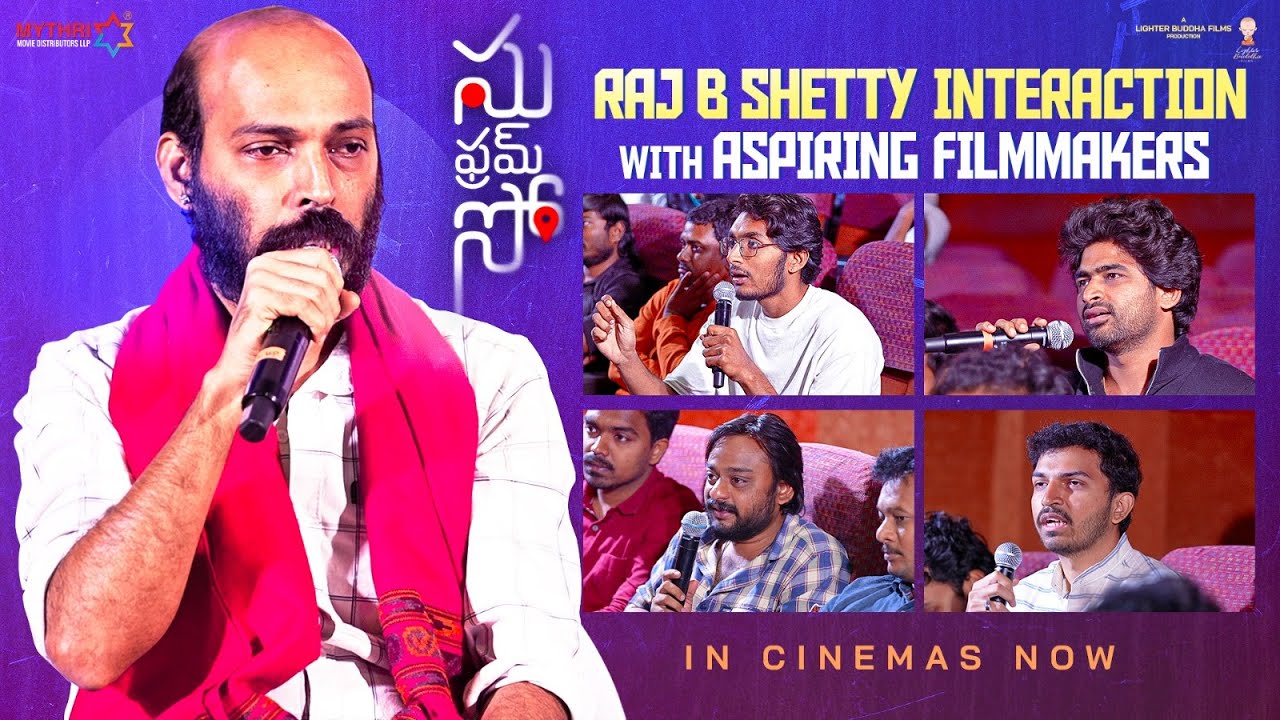 Raj B Shetty Interaction with Aspiring Filmmakers | JP Thuminad | Shaneel Gautham | Sumedh K