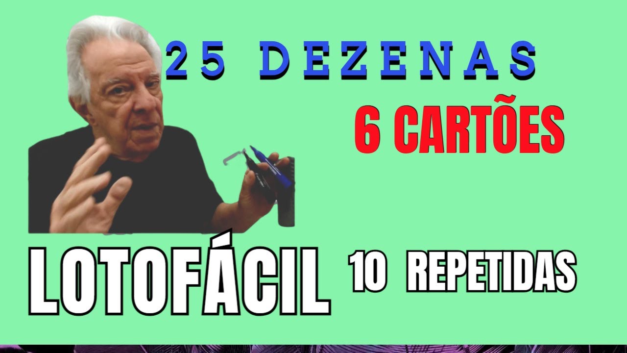 FECHAMENTO LOTOF&Aacute;CIL com as 25 DEZENAS em 6 CART&Otilde;ES | Repete 10 DEZENAS do ULTIMO RESULTADO  Vid005