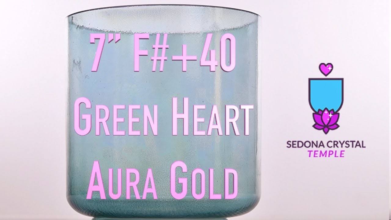 Green Heart Aura Gold Crystal Singing bowl | Sedona Temple
