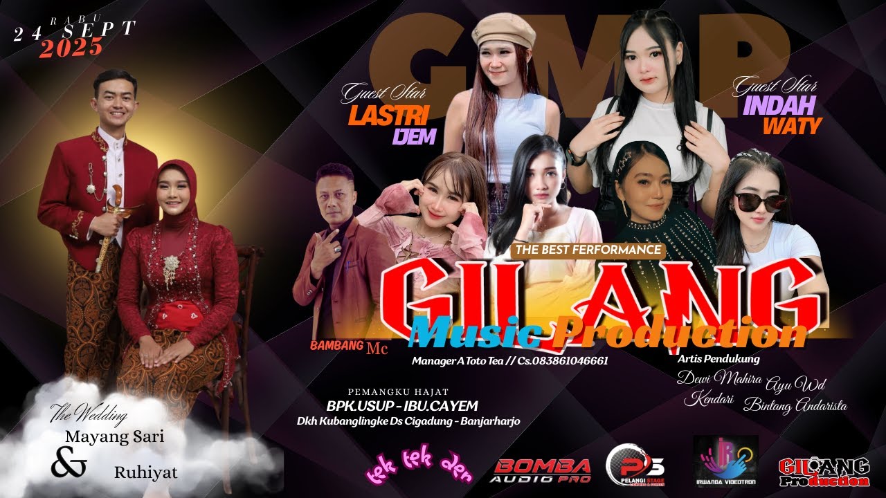 LIVE GILANG MUSIC PRODUCTION // KUBANGLINGKE BANJARHARJO 24 SEPT 2025