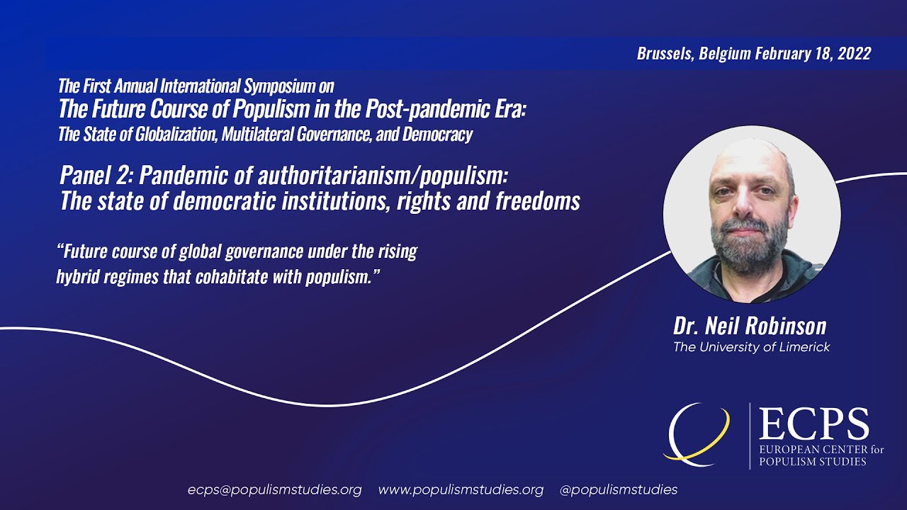 Dr. Neil Robinson: &ldquo;Global governance under the rising hybrid regimes&rdquo; 2022
