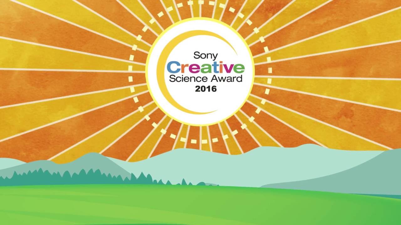 Sony Creative Science Award 2016