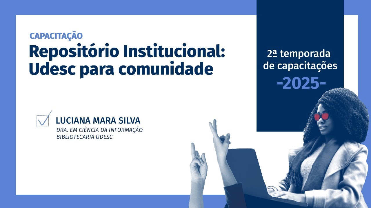 [BU CAPACITA] Repositório Institucional - Udesc para comunidade