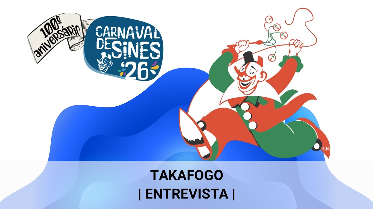 Especial Carnaval de Sines 2026 - Entrevista a Rúben Palminha (Takafogo)