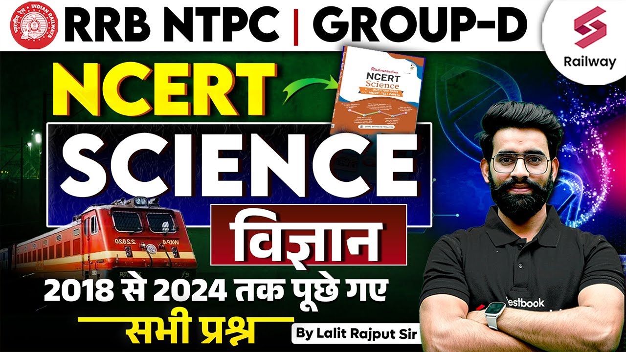 RRB GROUP D & NTPC SCIENCE PREVIOUS YEAR QUESTIONS (2018-2024) | Science Marathon by Lalit Rajput