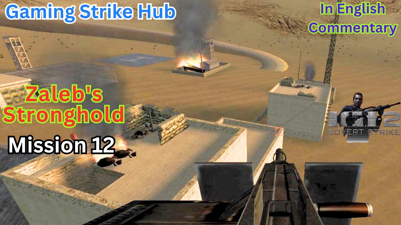 IGI 2 Mission 12  || Zaleb's Stronghold