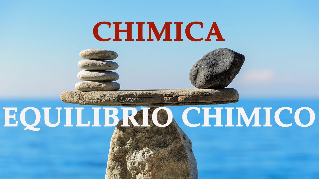 L'equilibrio chimico - Equilibrio chimico p.1