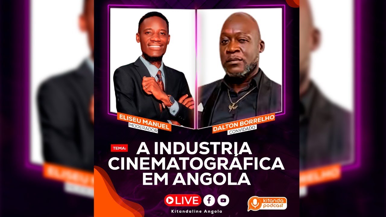 A Indústria Cinematográfica em Angola, com Dalton Borralho (Kitanda podcast)