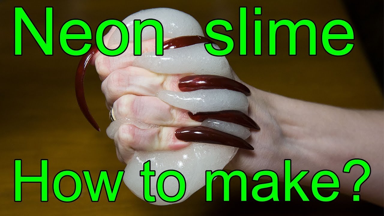 Как сделать светящийся слайм своими руками  с длинными ногтями?