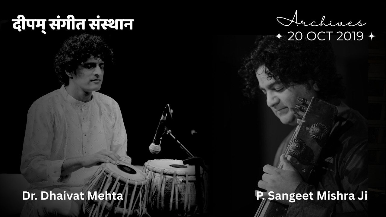 Archives 2019 | Sarangi–Tabla Jugalbandi | P. Sangeet Mishra & Dr. Dhaivat Mehta