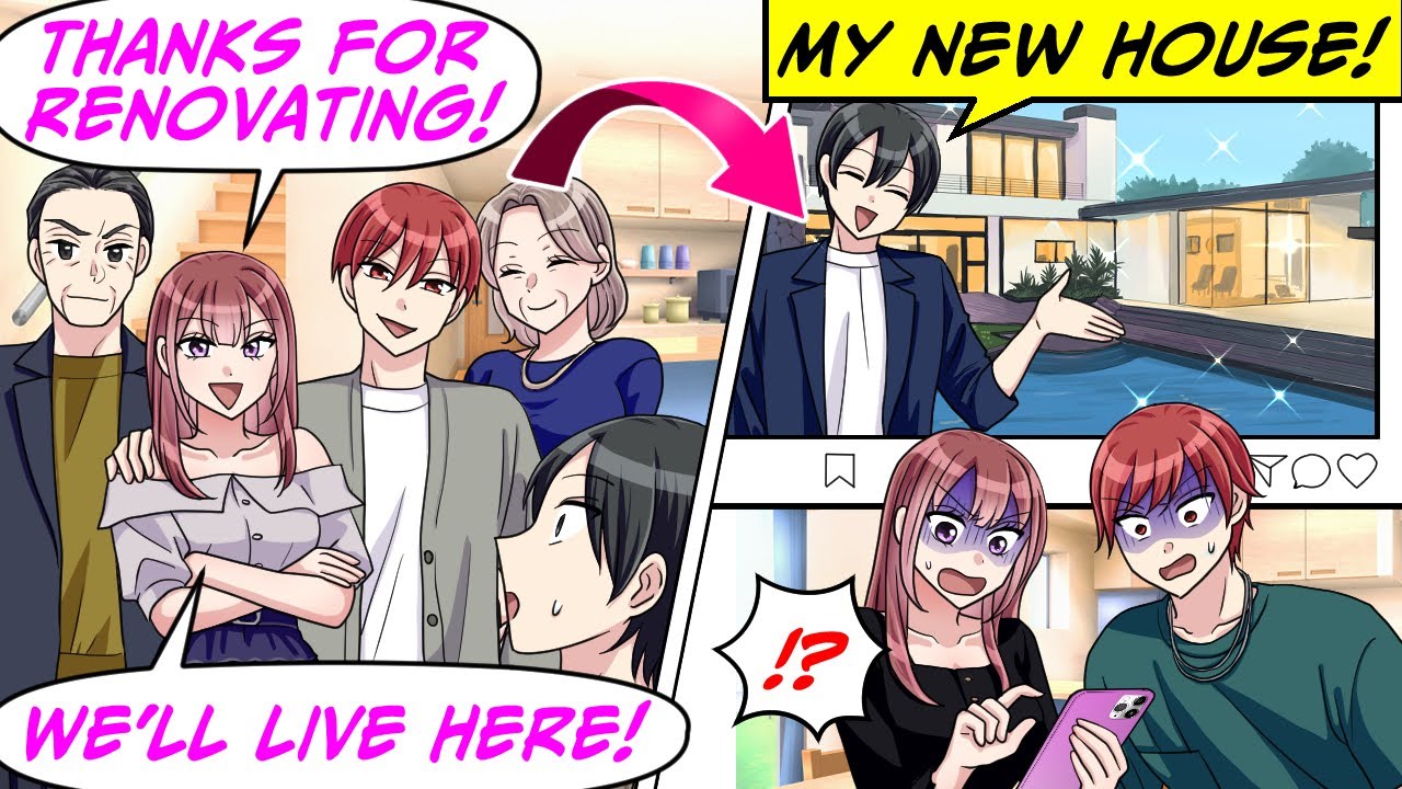 I Renovated My Family Home, Then Got Kicked Out by My Folks, My Sis & Her Hubby?![RomCom Manga Dub]