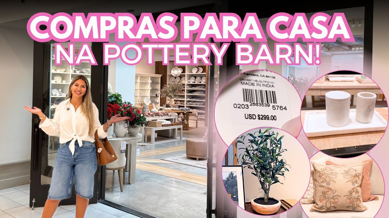 LOJA QUE INDICO - POTTERY BARN É MINHA FAVORITA PARA ROUPAS DE CAMA 