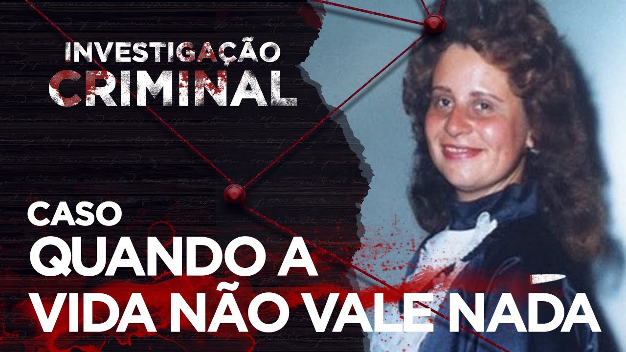 INVESTIGAÇÃO CRIMINAL - CASO CYNTHIA MOUTINHO