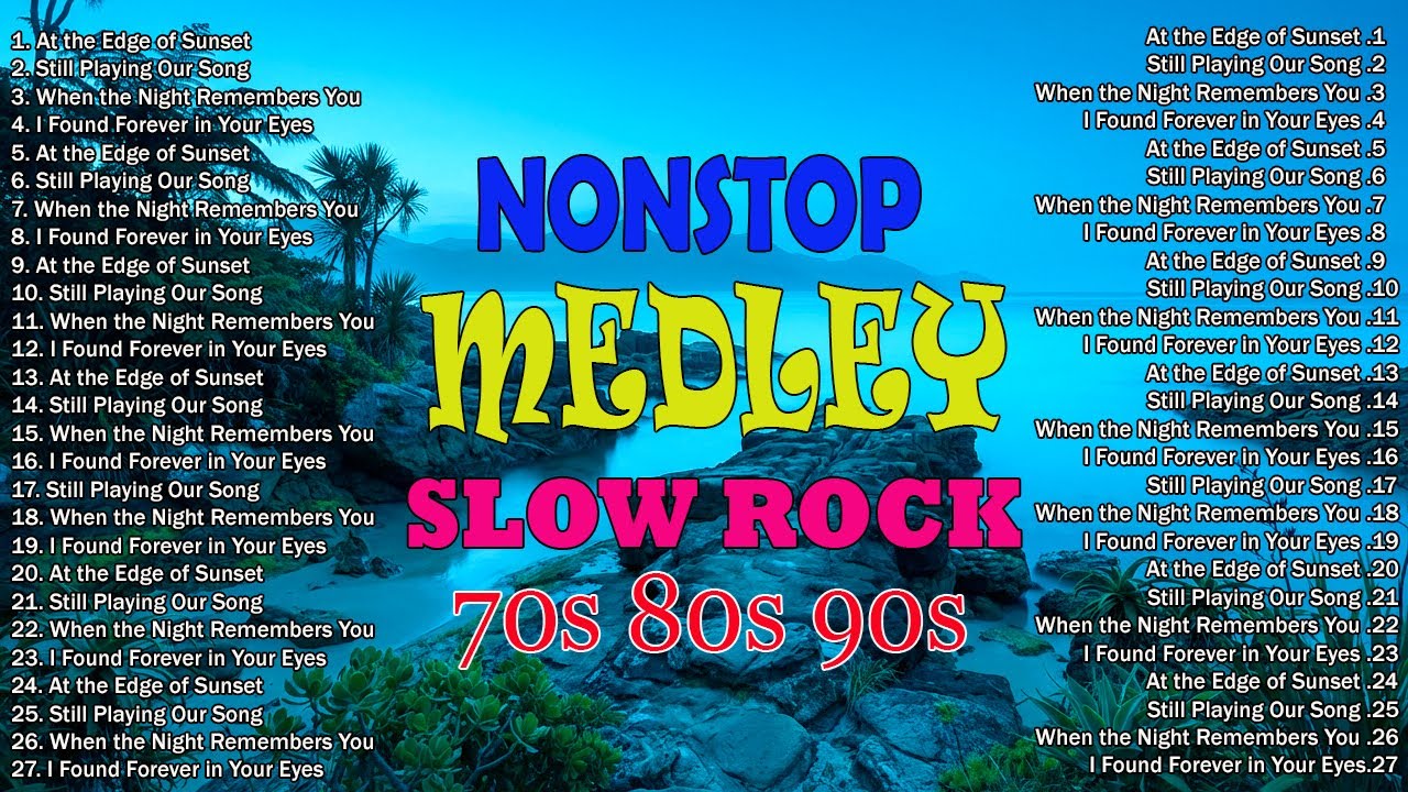 Slow Rock Love Song Nonstop 🎷 SLOW ROCK MEDLEY 🎧 Rock Ballads 70S 80S 90S 🔊 Nonstop Pinoy Medley