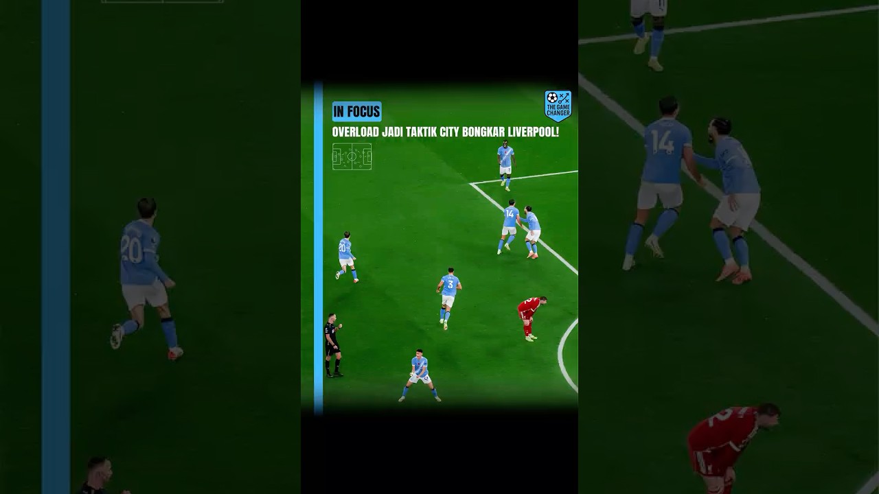 OVERLOAD Jadi TAKTIK City Bongkar Liverpool 