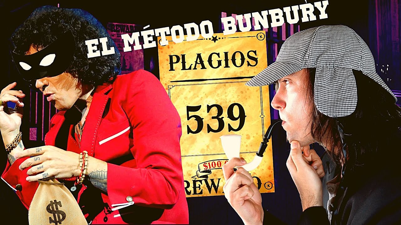 Bunbury: ¿El mayor plagiador de la historia?