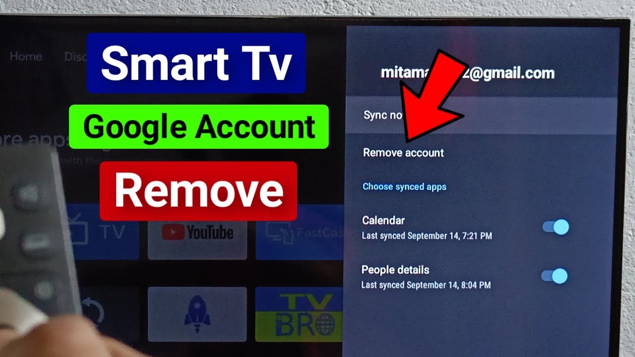 Smart TV Gmail Account Remove