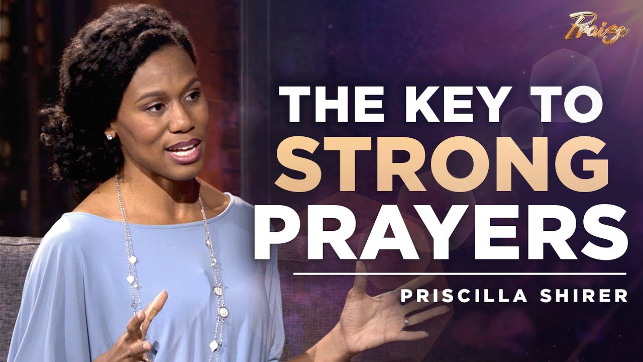 Priscilla Shirer: Your Prayer Life NEEDS These Strategies to Stay Strong | Praise on TBN