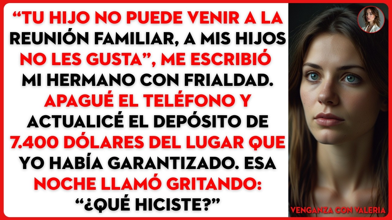 “Tu hijo no puede venir a la reunión familiar, a mis hijos no les gusta”, me escribió mi hermano...