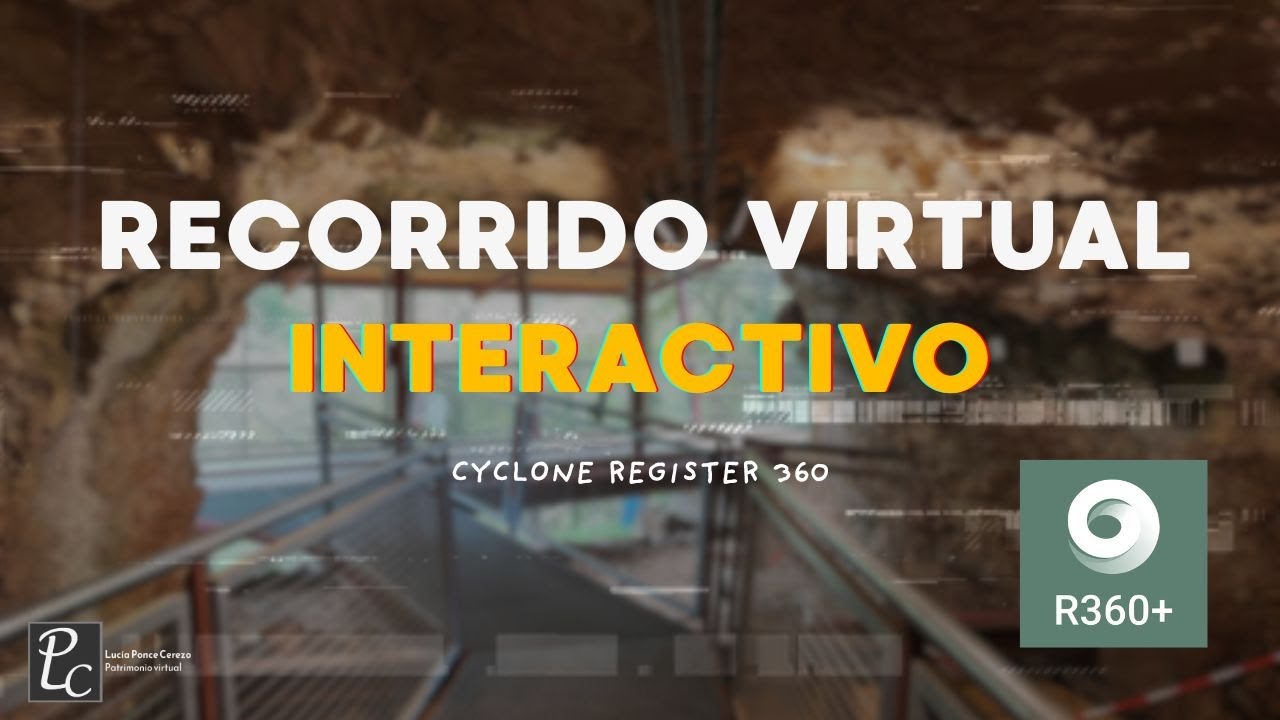 Creando un recorrido virtual interactivo: cyclone register 360