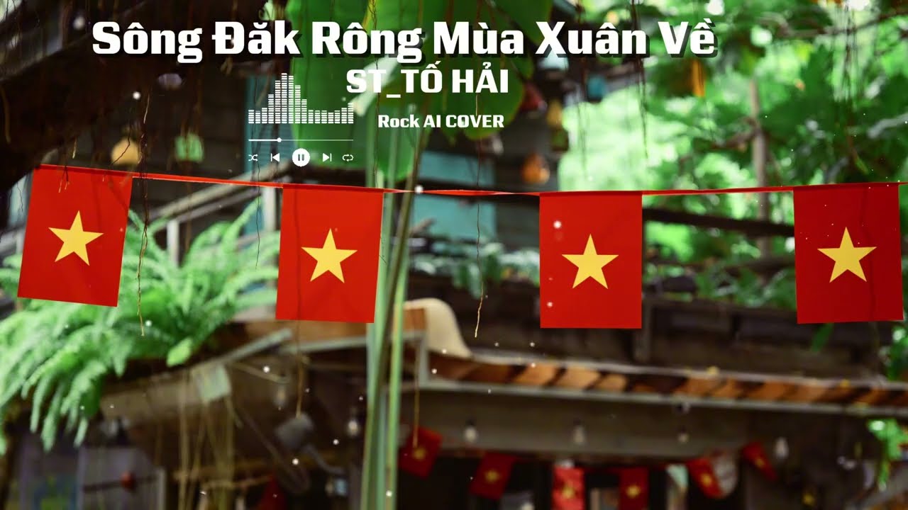 Sông DakRong Mùa Xuân Về_ST TỐ HẢI