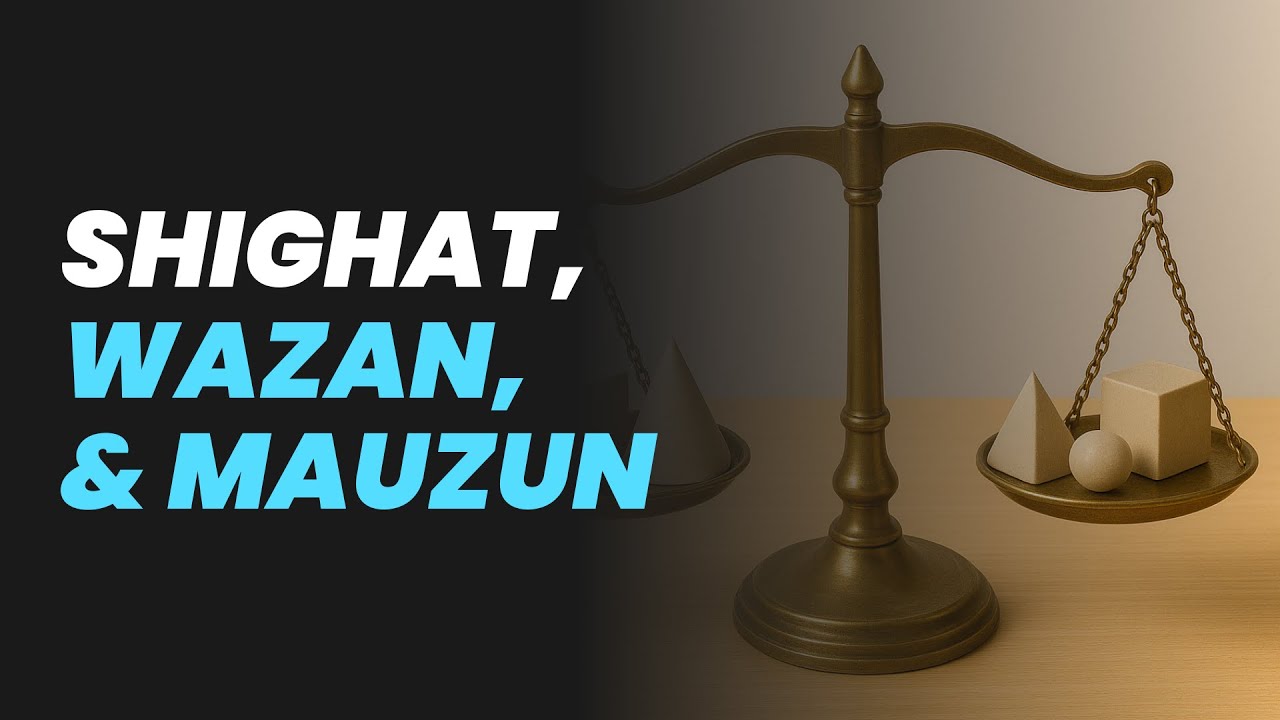Tiga Istilah Dasar dalam Ilmu Shorof: Shighat, Wazan, dan Mauzun