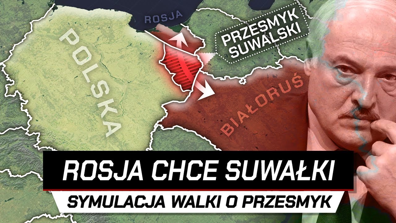 Symulacja WOJNY POLSKI I ROSJI o PRZESMYK SUWALSKI