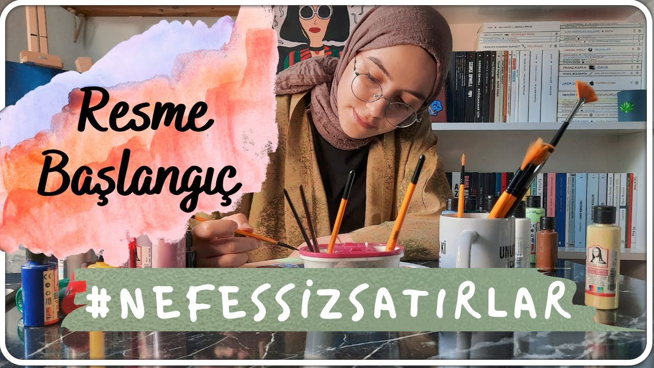 Resme Başlangıç | Akrilik Boya | Malzemeler | Benimle Çiz #nefessizsatırlar