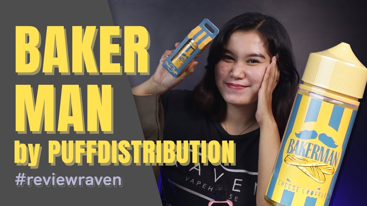 BAKERMAN by PUFF DISTRIBUTION x MIRACLE LAB | NYOBAIN LIQUID ORANG PERANCIS