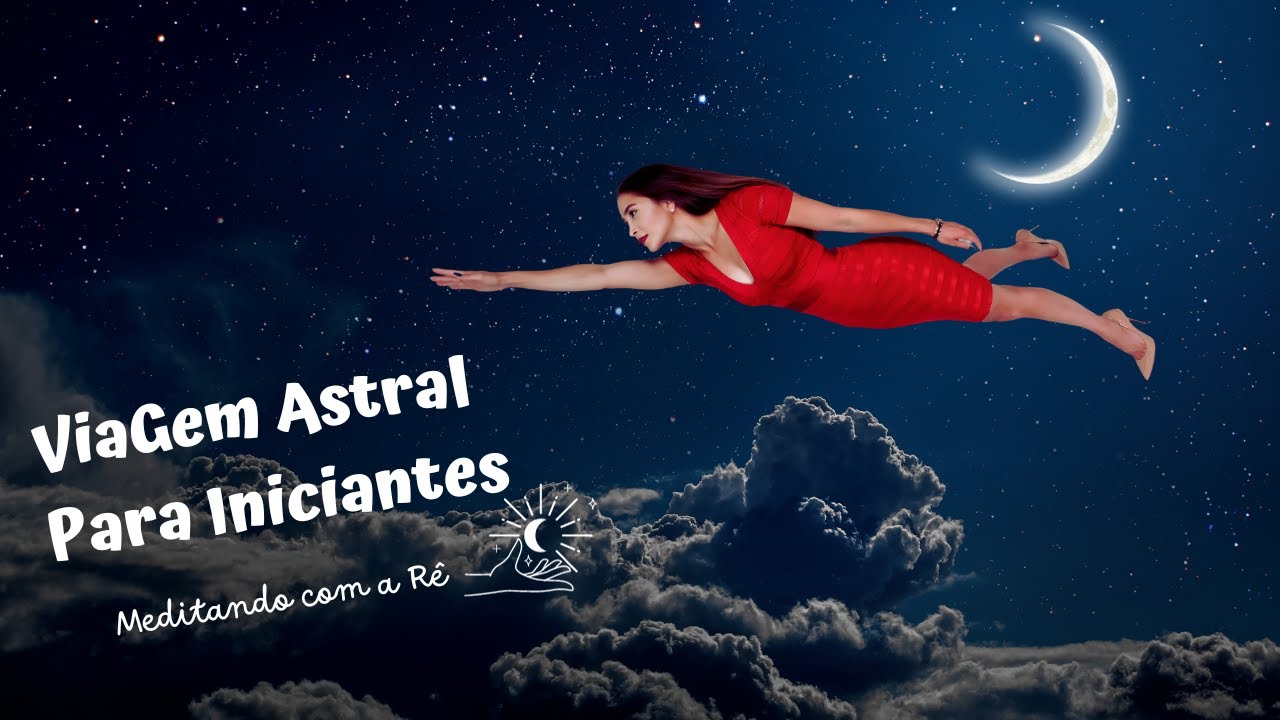 Medita&ccedil;&atilde;o Guiada para o Desdobramento Astral em 2 horas ! Ideal para Iniciantes 👁🌙
