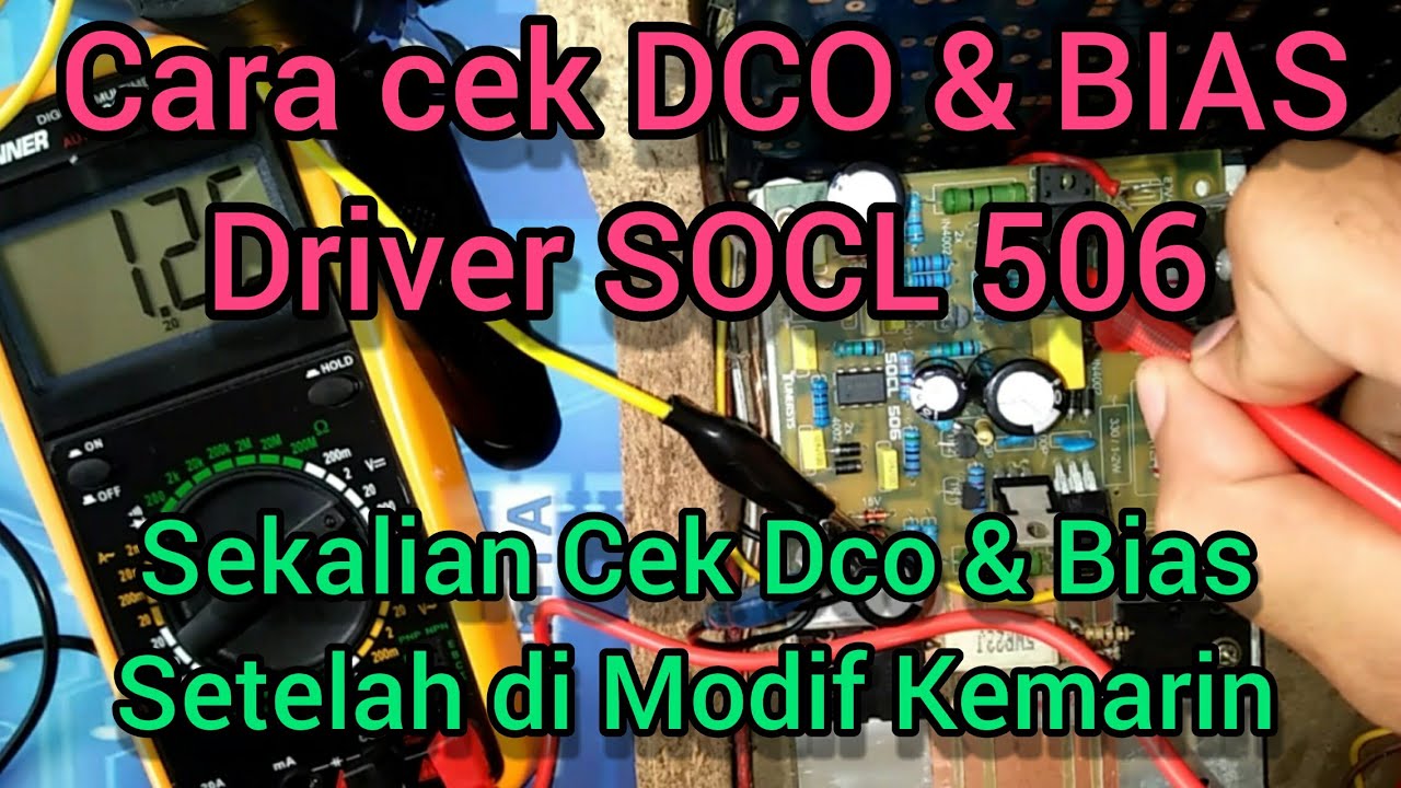 cara cek DCO dan Bias SOCL 506