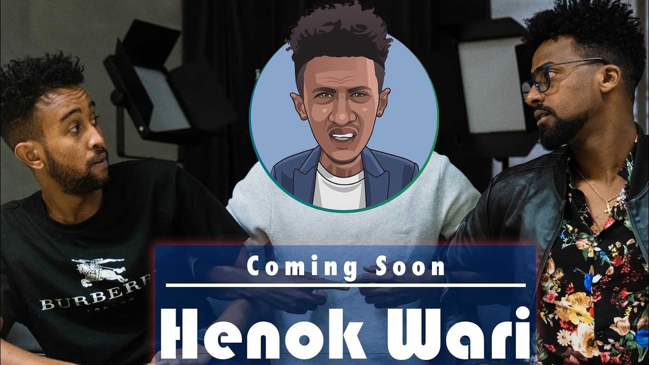 Henok Wari New Eritrean Video 2022 Coming Soon