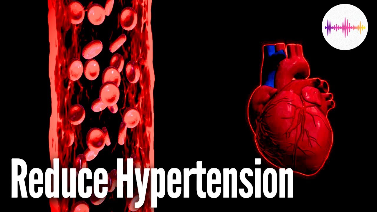 Нормализовать кровяное давление | Частота исцеления гипертонии | Улучшить кровообращение