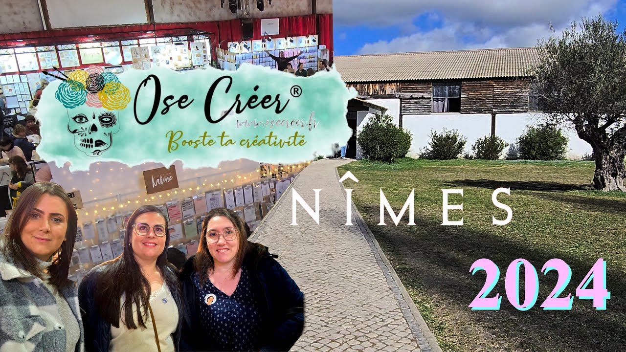 Les nouveautés du salon Ose Créer NIMES 2024 🌟