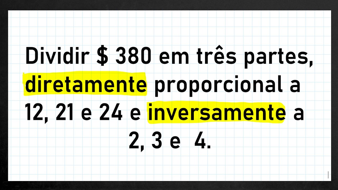 Como dividir em partes diretamente e inversamente proporcional | Aprenda com esse exemplo prático