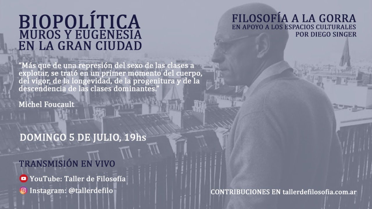 Biopol&iacute;tica: muros y eugenesia en la gran ciudad