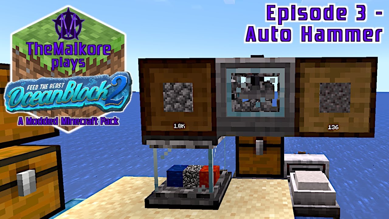 FTB - OceanBlock 2 🟣 Episode 3 🟣 Auto Hammer