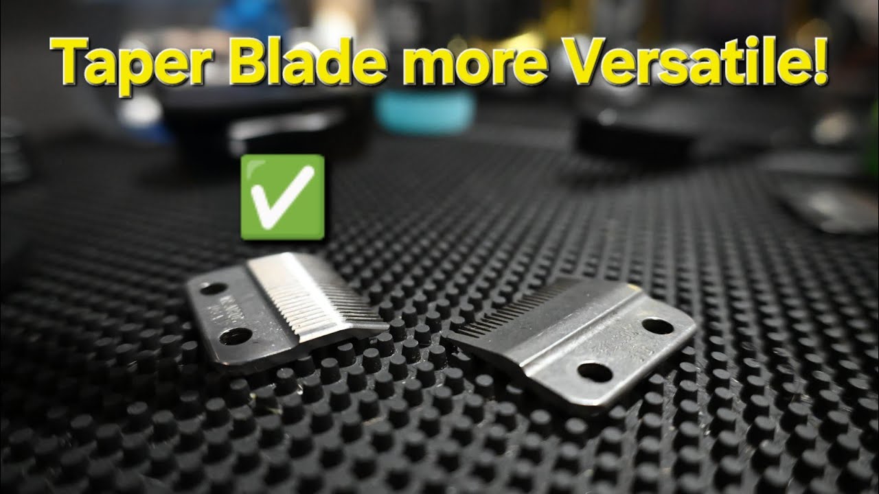 Taper blade over Fade blade! It's more versatile!