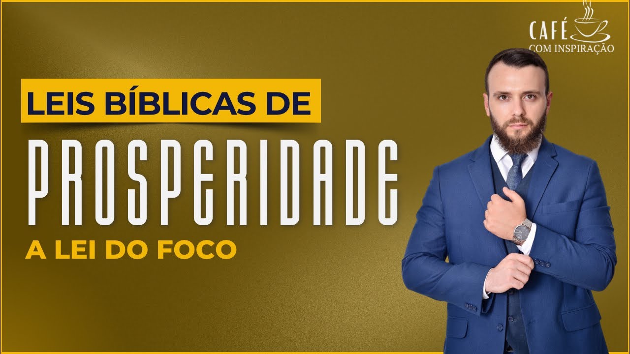 Lei do Foco | Caf&eacute; com Inspira&ccedil;&atilde;o
